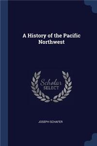 History of the Pacific Northwest