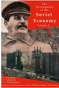 The development of the Soviet Economy Volume 2