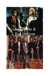 Jeff Lynne & Roy Orbison