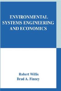 Environmental Systems Engineering and Economics