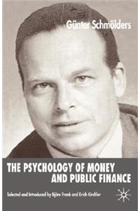 Psychology of Money and Public Finance