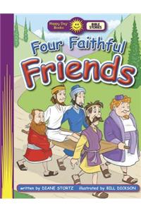 Four Faithful Friends