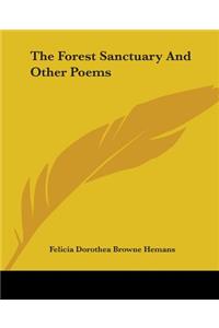 Forest Sanctuary And Other Poems