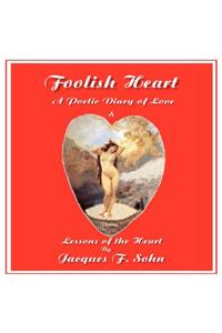 Foolish Heart