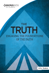Disciples Path: The Truth Student Book