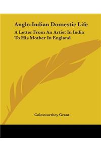 Anglo-Indian Domestic Life