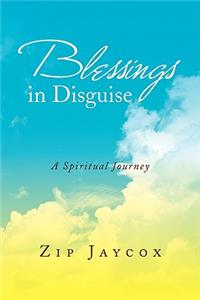 Blessings in Disguise