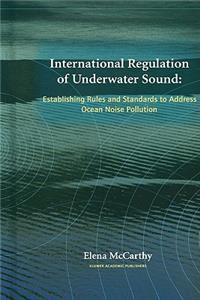 International Regulation of Underwater Sound