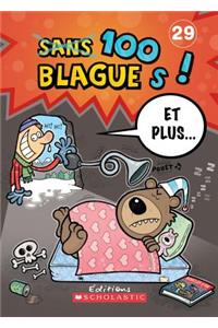 100 Blagues! Et Plus... N° 29