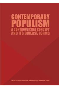 Contemporary Populism: A Controversial Concept and Its Diverse Forms