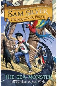 Sam Silver Undercover Pirate 9: The Sea Monster