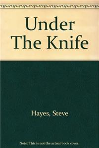 Under The Knife