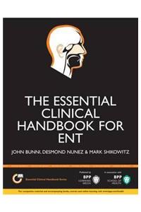 The Essential Clinical Handbook for Ent