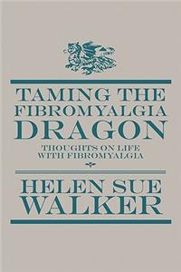 Taming the Fibromyalgia Dragon