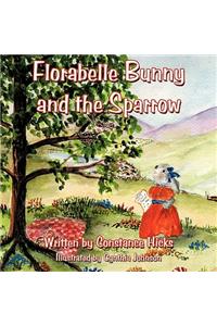 Florabelle Bunny and the Sparrow