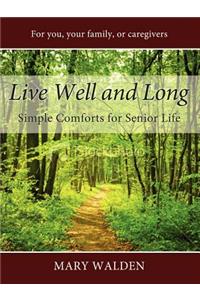 Live Well and Long
