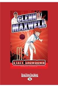 Glenn Maxwell 3: State Showdown (Large Print 16pt)