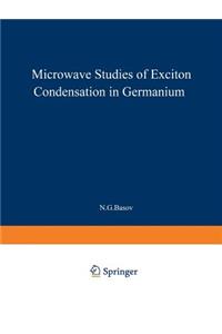 Microwave Studies of Exciton Condensation in Germanium