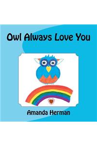 Owl Always Love You
