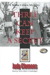 Three Can Keep a Secret