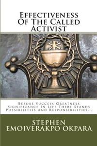 Effectiveness Of The Called Activist