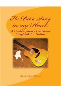 He Put a Song in my Heart
