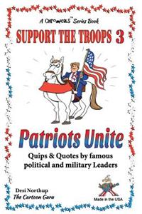 Support the Troops 3: Patriot's Unite in Black + White