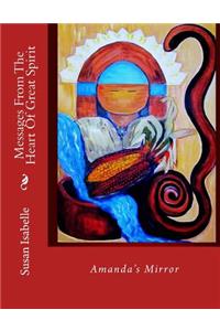 Messages From The Heart Of Great Spirit