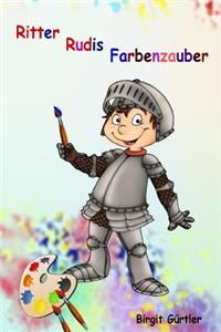 Ritter Rudis Farbenzauber