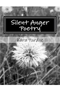 Silent Anger Poetry