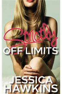 Strictly Off Limits