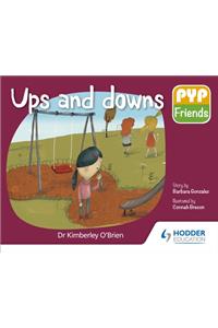 Pyp Friends: Ups and Downs