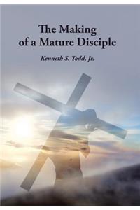 Making of a Mature Disciple