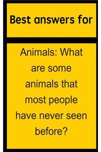 Best Answers for Animals