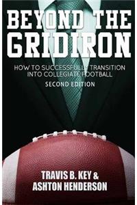 Beyond The Gridiron