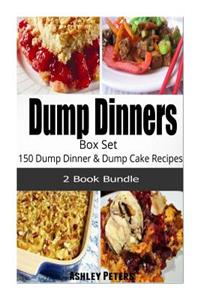 Dump Dinners Cookbook Box Set: 150 Dump Dinner & Dump Cake Recipes