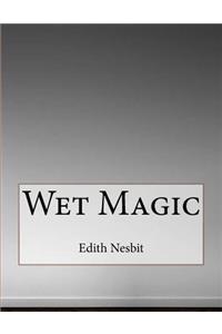 Wet Magic