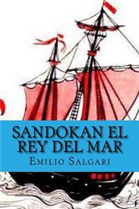 Sandokan El Rey Del Mar (Spanish Edition)