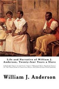 Life and Narrative of William J. Anderson, Twenty-four Years a Slave