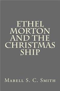 Ethel Morton and The Christmas Ship