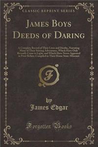 James Boys Deeds of Daring