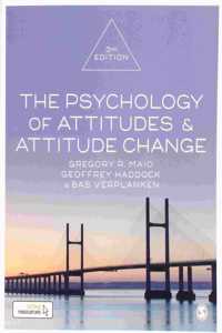 The Psychology of Attitudes and Attitude Change