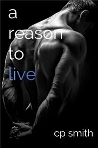 Reason to Live