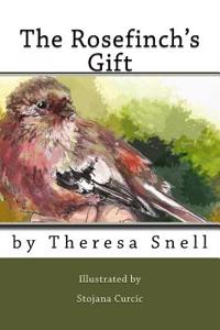 The Rosefinch's Gift