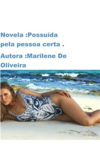 Novela Possuida Pela Pessoa Certa