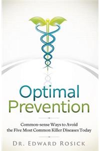 Optimal Prevention