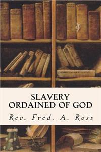 Slavery Ordained of God