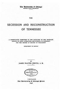 Secession and Reconstruction of Tennessee