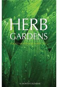 Herb Gardens Pocket Monthly Planner 2017