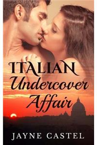 Italian Undercover Affair